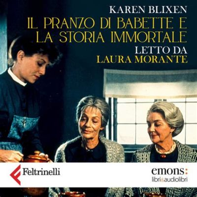  La storia di Babette - Una storia culinaria che conquista il cuore con un pizzico di mistero e tanta passione!